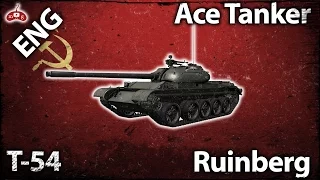 World Of Tanks Ace Tanker #131 - T-54 on Ruinberg by imra24 [ENG]