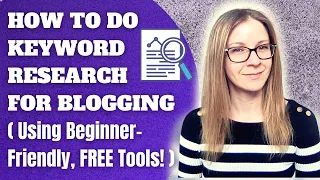 How to Do Keyword Research for Blogging | FREE SEO Tools for Beginners