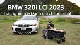 Cùng BMW 320i 2023 LCI M-Sport khám phá Ninh Bình - Trải nghiệm & Đánh giá chi tiết BMW 320i 2023