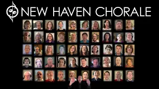 New Haven Chorale performs WE SING BECAUSE by Colin Britt