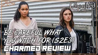 Charmed Reboot Season 2 Episode 3 Review - The Danger Rises!