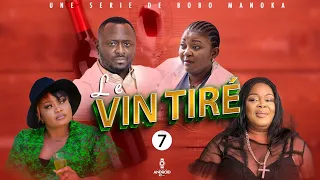 LE VIN TIRÉ| ÉPISODE 7| FILM CONGOLAIS 2023 | BOBO MANOKA | BELLEVUE | CARDOZO | THERESIA| TURBO