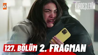 Kardeşlerim 127. Bölüm 2. Fragman | "Suzan Teyze'yi sen öldürmüşsün!" @atvturkiye