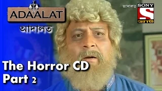 Adaalat - আদালত (Bengali) - The  Horror CD Part-2 - 12th June, 2015