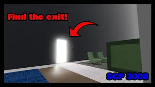 How to FIND the EXIT in Roblox SCP 3008!