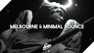 Melbourne & Minimal Bounce Motivational Mix 💪🏋️‍♂️ || NΛVΛS
