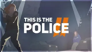 ЭТО ПОЛИЦИЯ 2 | ВСТУПЛЕНИЕ | THIS IS THE POLICE 2