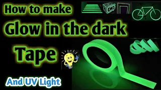 #77| Diy Glow in the dark Tape | How to make glow in the dark tape at home | All in one AB