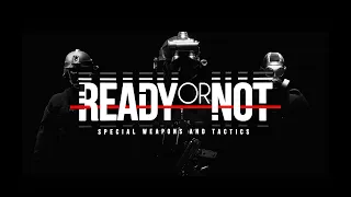 Ready or Not #1 - Biệt Đội SWAT BÁO