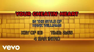 Hank Williams - Your Cheatin' Heart (Karaoke)