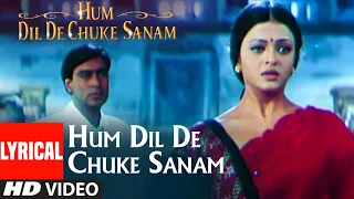 Hum Dil De Chuke Sanam Title Track | Kavita Krishanamurty | Ismail Darbar |Ajay Devgan,Aishwarya Rai