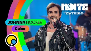 CUBA - Johnny Hooker no Noite Estúdio | DiaTV