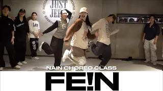 NAIN CHOREO CLASS | Travis Scott - FE!N | @justjerkacademy