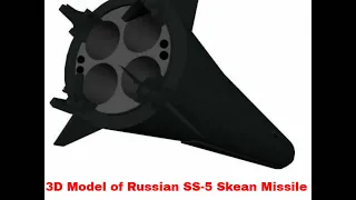3D Model of Russian SS-5 Skean Missile Review