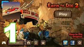 Earn to Die 2 - Gameplay Walkthrough Part 1 - Zombie Killer Machine (Android Games)