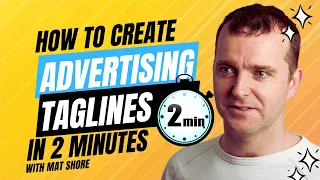 How to create a Great Advertising Tagline - in Just 2 Minutes | MatShoreInnovation