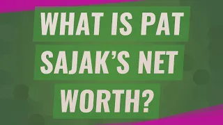 What is Pat Sajak's net worth?