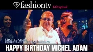 Michel Adam Birthday Celebration and 17 years of fashiontv @ I Love F.cafe Vienna | FashionTV