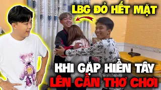 Vlog | LBG Đỏ Hết Mặt Khi Được Hiền Tây Lên Tận Cần Thơ Chơi ,Quý11N Cười Ra Nước Mắt !!