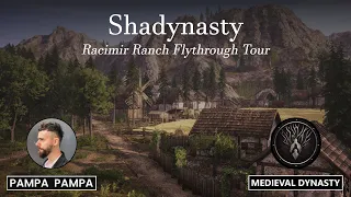 Medieval Dynasty | Shadynasty | Racimir Ranch Flythrough Tour | #medievaldynasty #games #tour