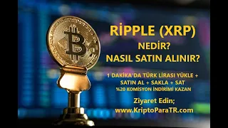 Ripple Nedir? En hızlı nasıl satın alınır? XRP Rehberi