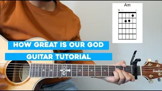 How Great Is Our God I Guitar Tutorial I Andrew Sarmiento
