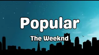 Popular - Lyrics | The Weeknd, Madonna, Playboi Carti