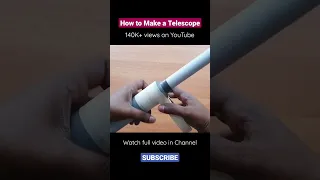 How to Make a Telescope