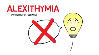 What is Alexithymia? (describing emotion)