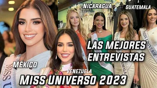 Miss Universo 2023 - Melissa Flores de México Sheynnis Palacios de Nicaragua y Mejores Entrevistas