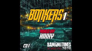 Bonkers 1 CD1 Mixed by Hixxy