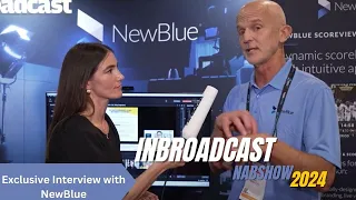 Exclusive Interview with NewBlue: Unveiling the Latest Innovations of NewBlue Captivate at NAB 2024!