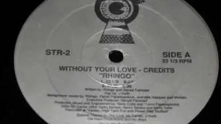 Rhingo - Without Your Love (DUB)