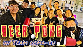 BEER PONG | TEAM ROMA-UE | PALAROMA | EMAN PENA