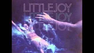 Little Joy - Play the Part