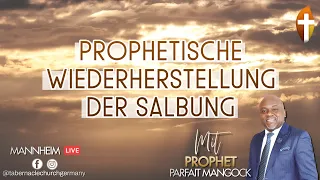 Prophetische Wiederherstellung der Salbung – Christliche Lehre 2023 in Mannheim, Deutschland LIVE