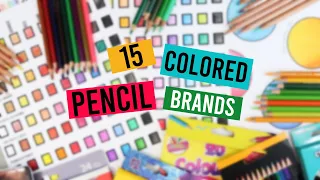 Best and Worst Colored Pencils! Testing 15 Brands!
