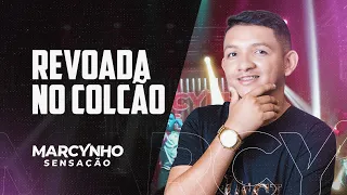 REVOADA NO COLCHÃO - Marcynho Sensação (Ao Vivo)