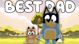 Why Is Everyone Saying Bluey Has The Best Dad in Media? (Inspiring People to Become Parents)