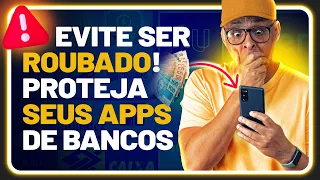 URGENTE! FAÇA ISSO AGORA nos apps de BANCO do ANDROID! Como ocultar apps de banco!