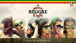 Vintage Reggae Café - Official Playlist