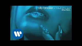 Ally Brooke - Lips Don't Lie (feat. A Boogie Wit Da Hoodie) [R3HAB Remix]