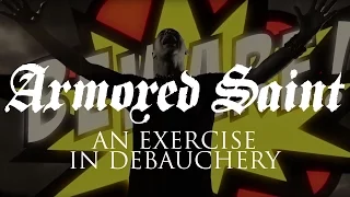 Armored Saint - An Exercise in Debauchery (OFFICIAL VIDEO)