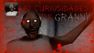 30 CURIOSIDADES de GRANNY (Horror Game) / Granny 1