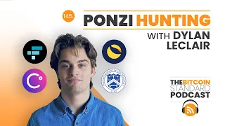 145. Ponzi hunting w/ Dylan Leclair