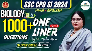 Biology | Top 1000+ |  One Liner Questions | SSC CPO 2024 | Part-4 | Dr.neelam #biology #ssc_cpo