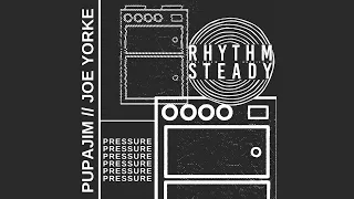 Pupajim and Joe Yorke | Pressure