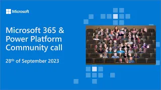 Microsoft 365 & Power Platform Development Community call September 28th, 2023