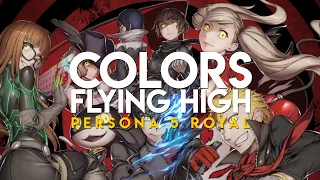 Persona 5 Royal | Colors Flying High | Original Lyrics & Sub. Español