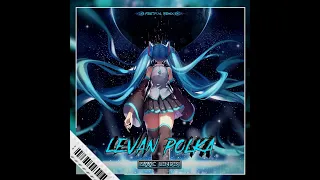 Hatsune Miku - Levan Polka (Isaac Lender FESTIVAL REMIX) [Free Download]